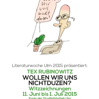 Tex Rubinowitz: Wollen wir uns Nichtduzen? Ausstellung in der Stadtbibliothek Ulm